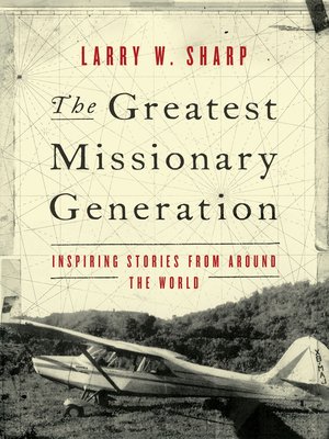 cover image of The Greatest Missionary Generation